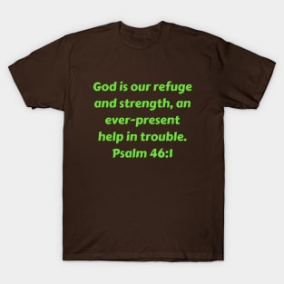 Bible Verse Psalm 46:1 T-Shirt